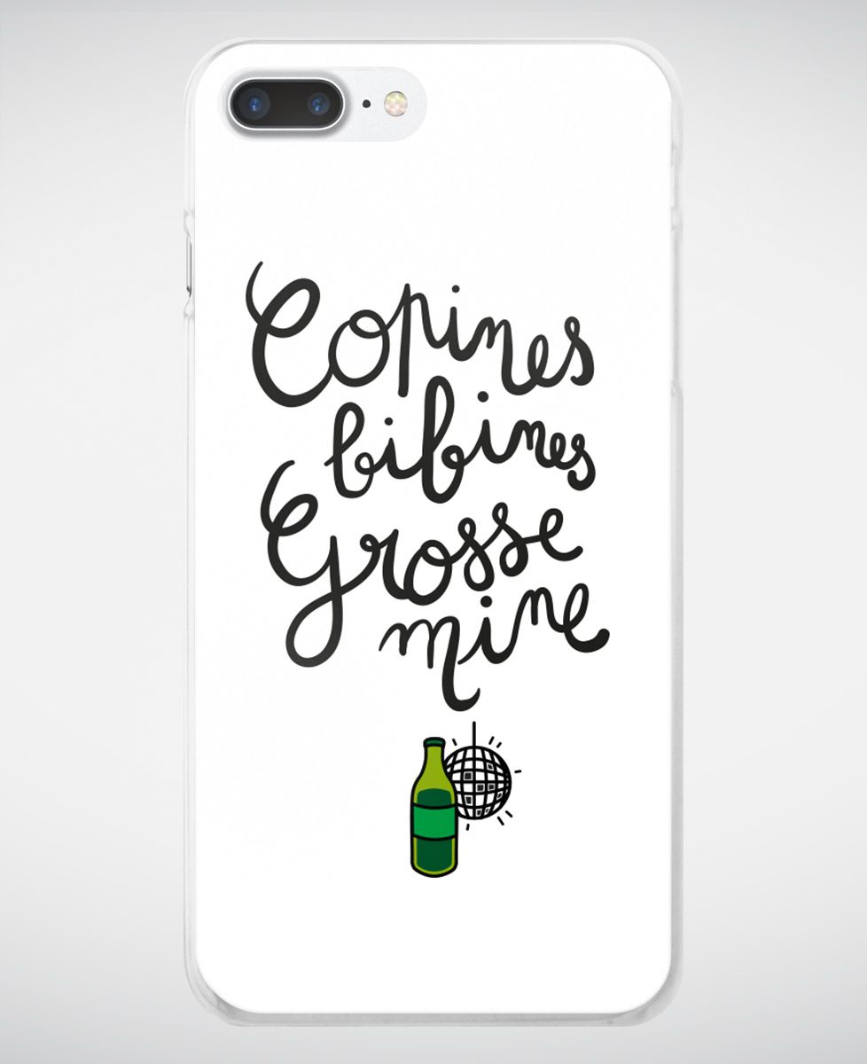 Coque smartphone Copines, bibines, grosses mines