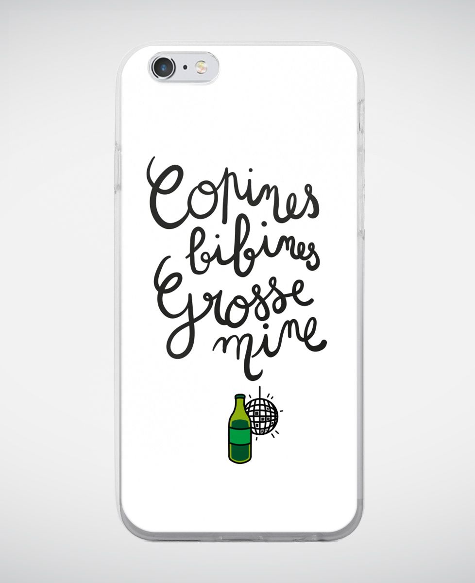 Coque smartphone Copines, bibines, grosses mines
