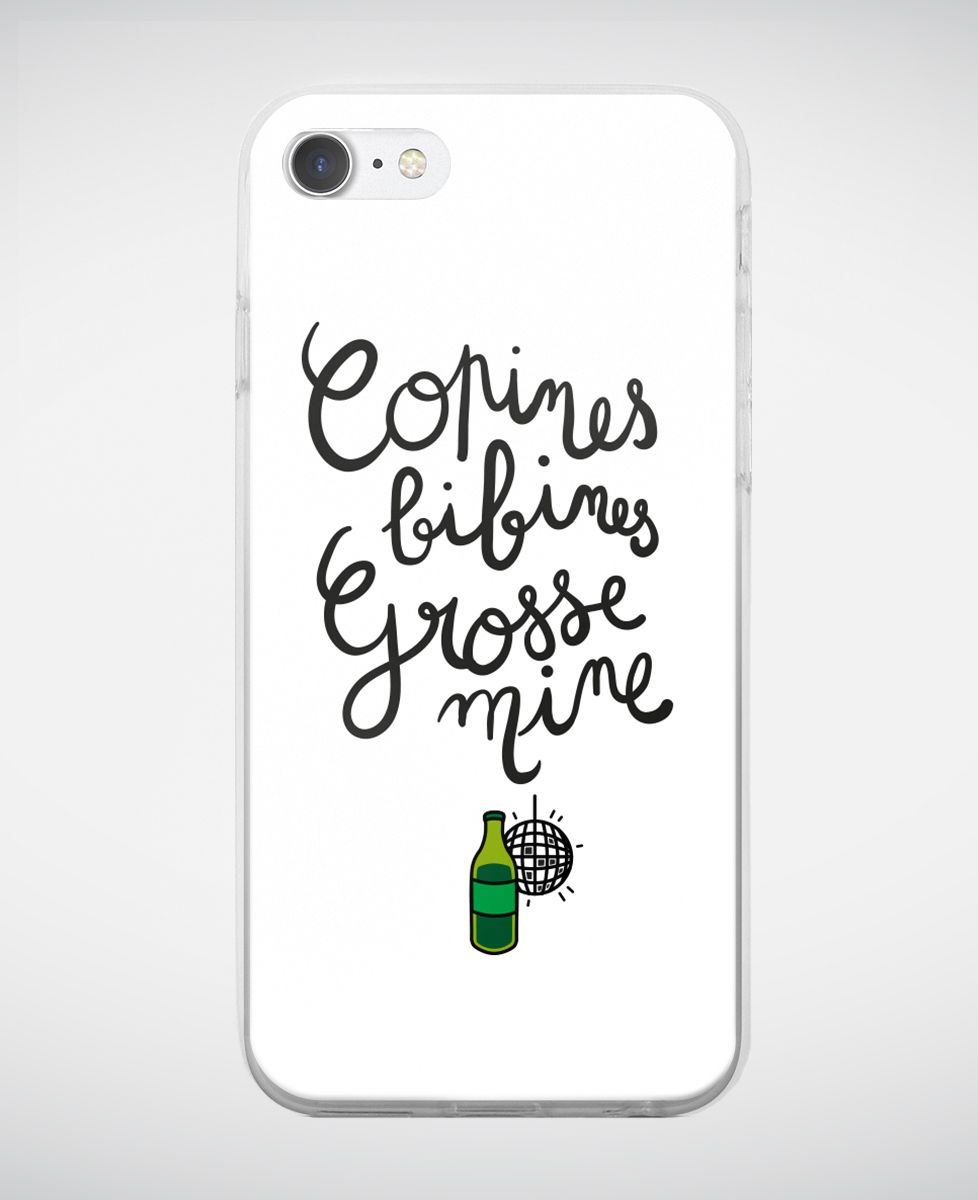 Coque smartphone Copines, bibines, grosses mines