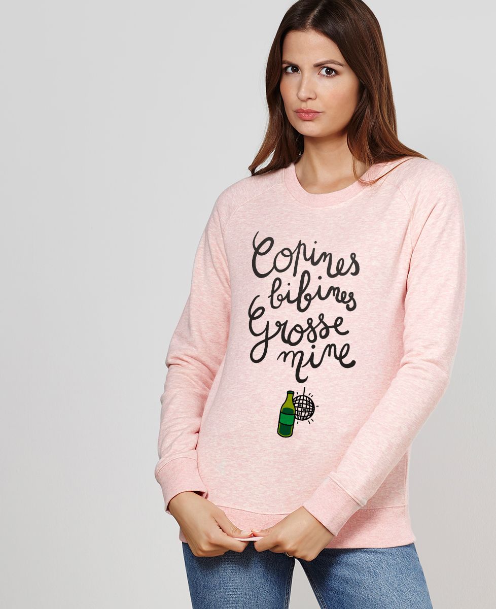 Sweatshirt femme Copines, bibines, grosses mines