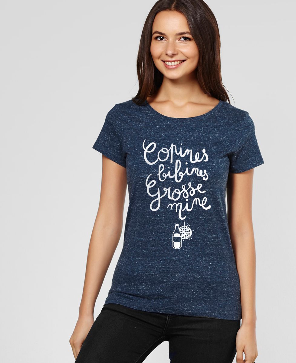 T-Shirt femme Copines, bibines, grosses mines