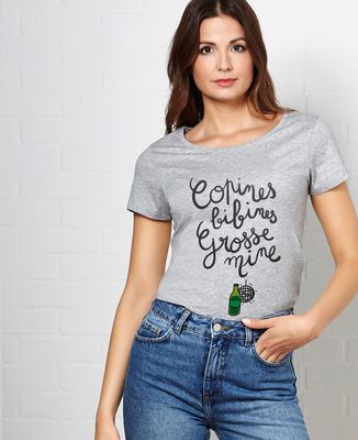 T-Shirt femme Copines, bibines, grosses mines