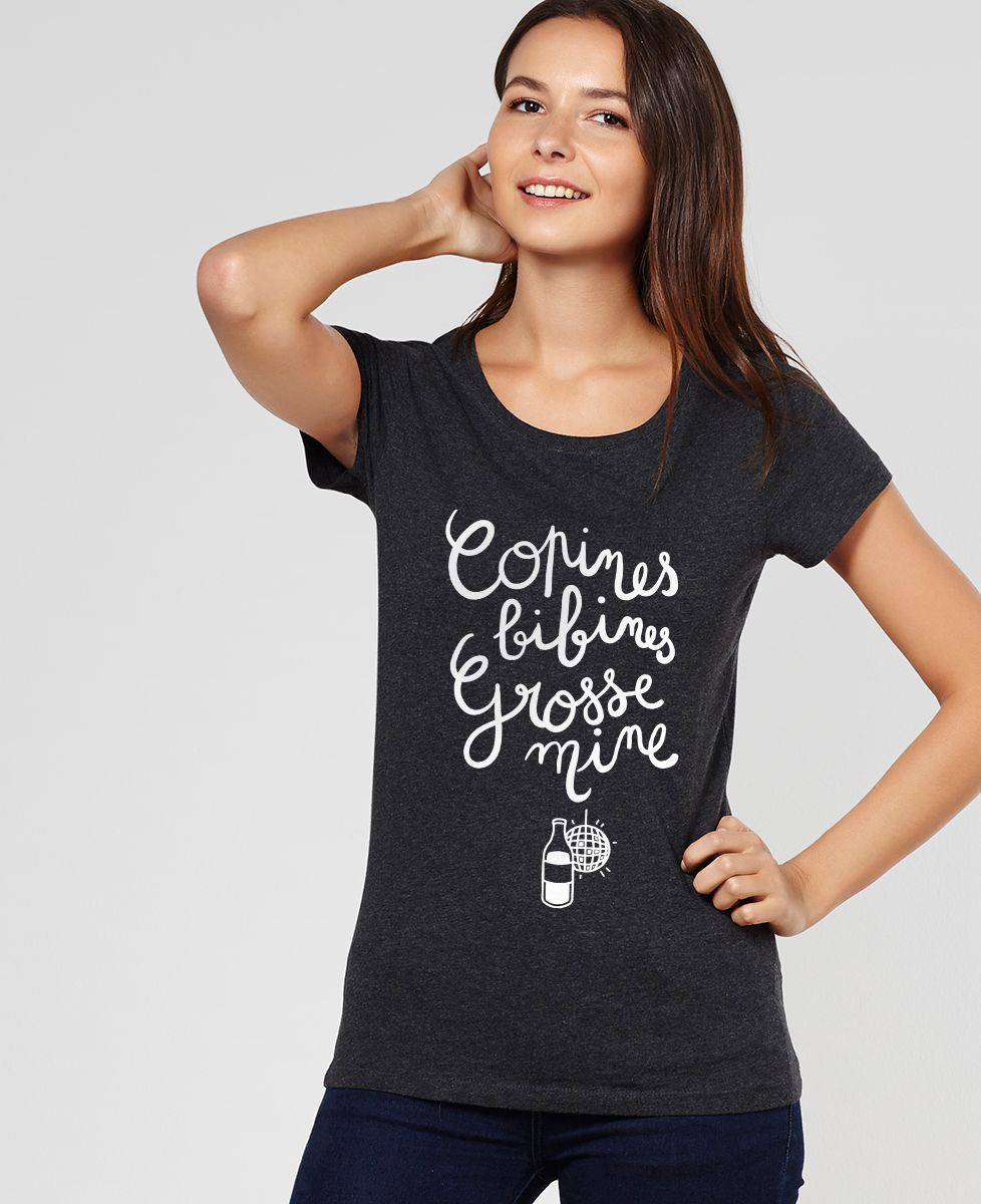 T-Shirt femme Copines, bibines, grosses mines