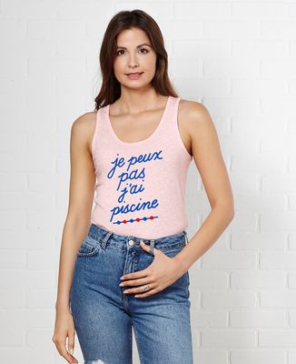 Débardeur femme Je peux pas j'ai piscine