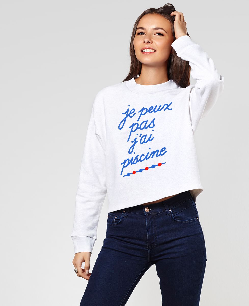 Sweatshirt femme Je peux pas j'ai piscine