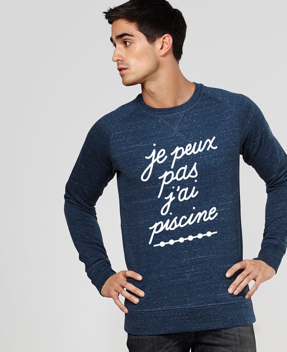 Sweatshirt homme Je peux pas j'ai piscine