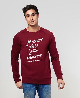Sweatshirt homme Je peux pas j'ai piscine