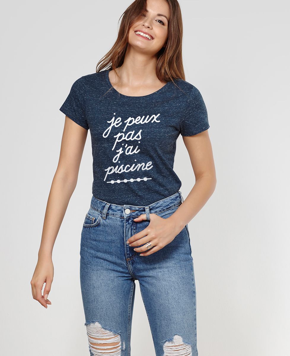 T-Shirt femme Je peux pas j'ai piscine