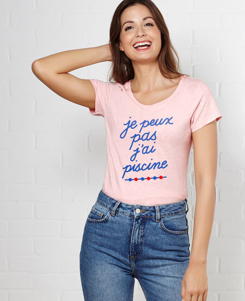 T-Shirt femme Je peux pas j'ai piscine