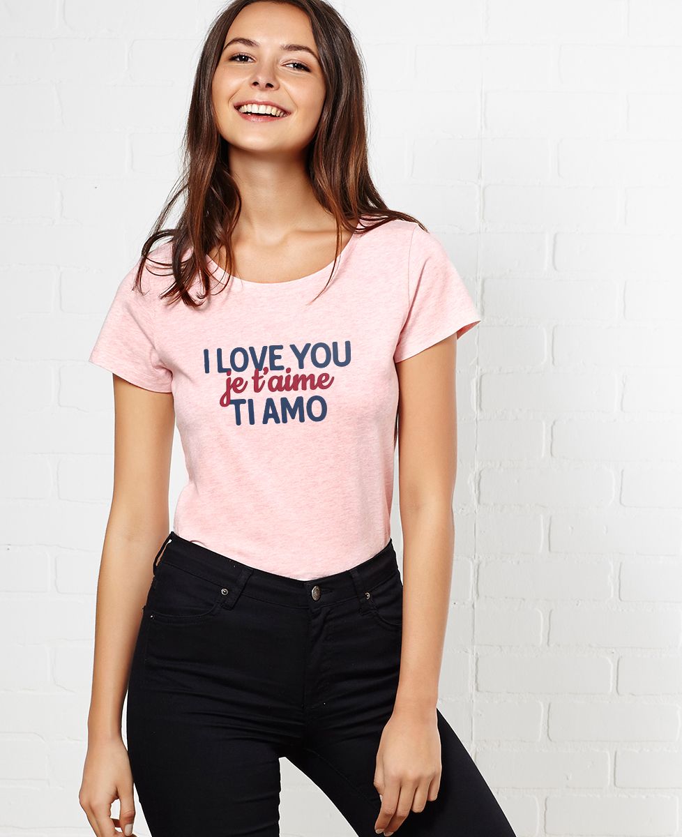 T-Shirt femme I love you, je t'aime, ti amo