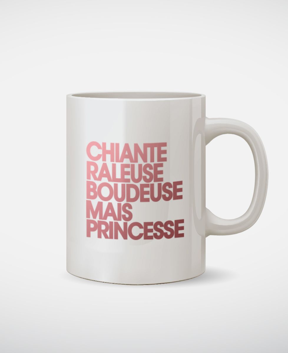 Mug Chiante râleuse boudeuse mais princesse - Cadeaux Couple