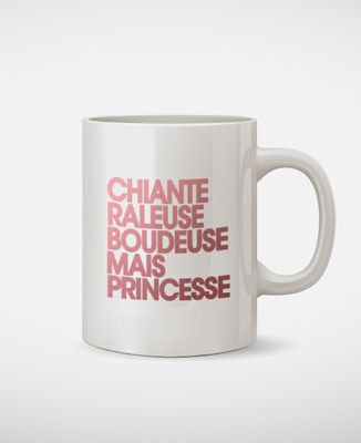 Mug Chiante râleuse boudeuse mais princesse