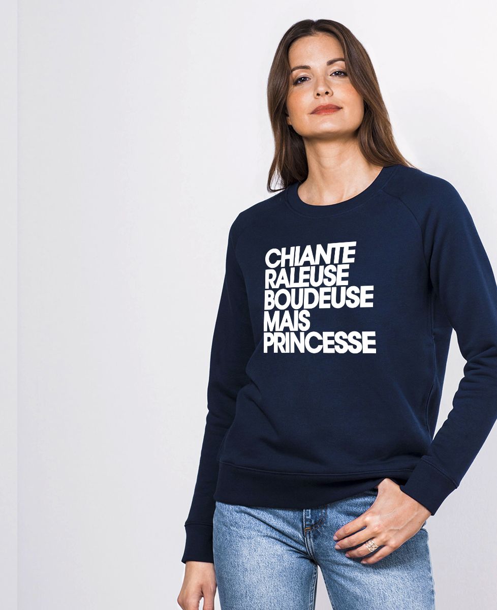 Sweatshirt femme Chiante râleuse boudeuse mais princesse
