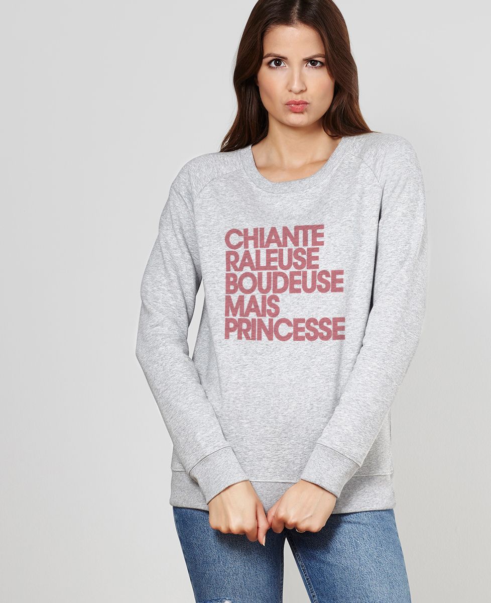 Sweatshirt femme Chiante râleuse boudeuse mais princesse - Cadeaux Couple