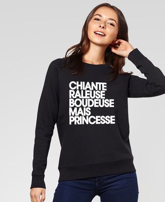 Sweatshirt femme Chiante râleuse boudeuse mais princesse