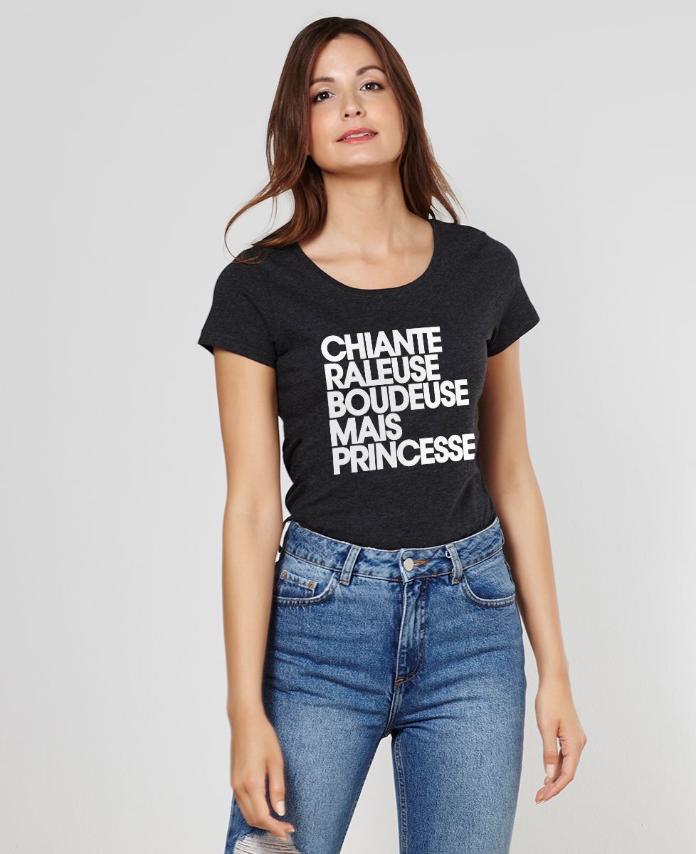 T-Shirt femme Chiante râleuse boudeuse mais princesse