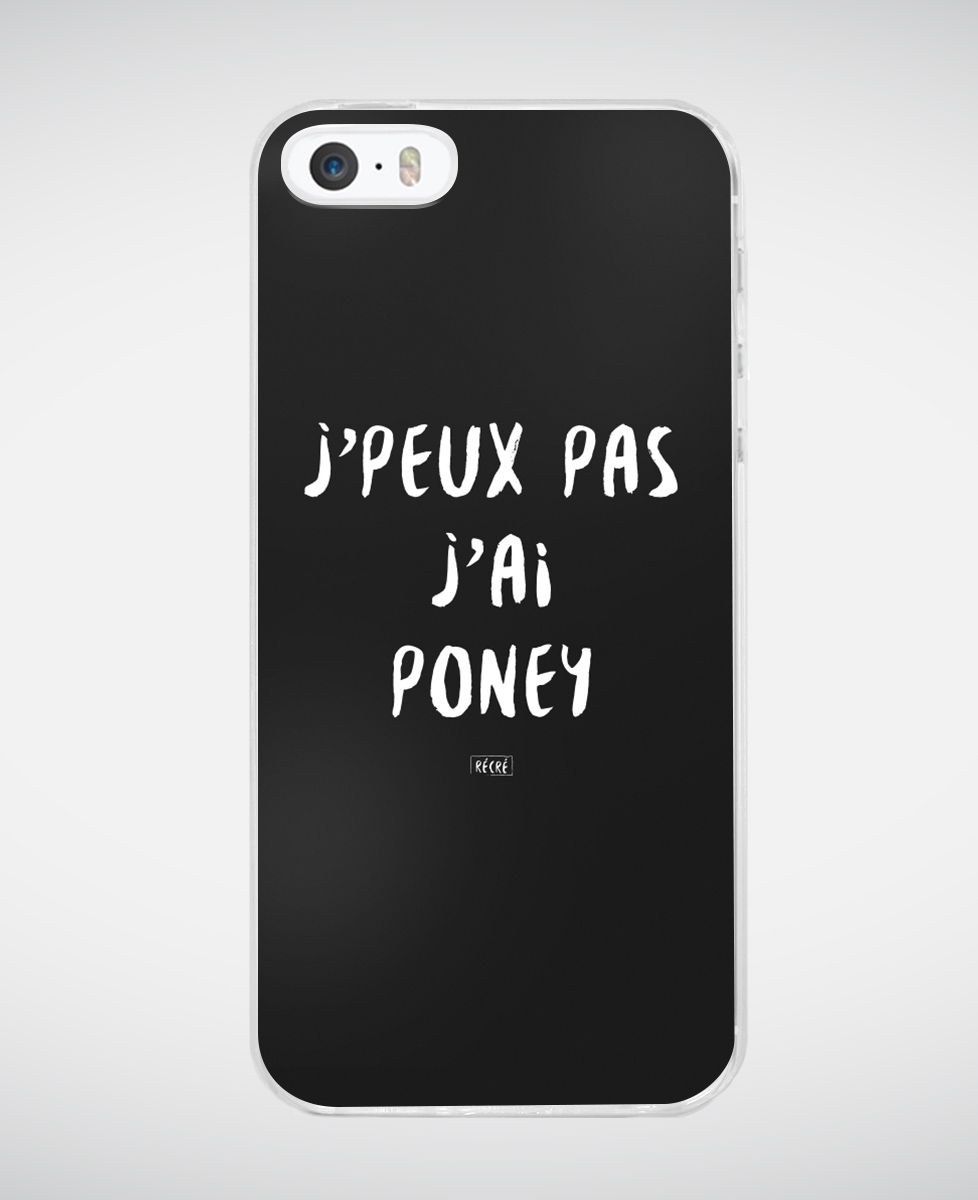 Coque smartphone J'peux pas j'ai poney