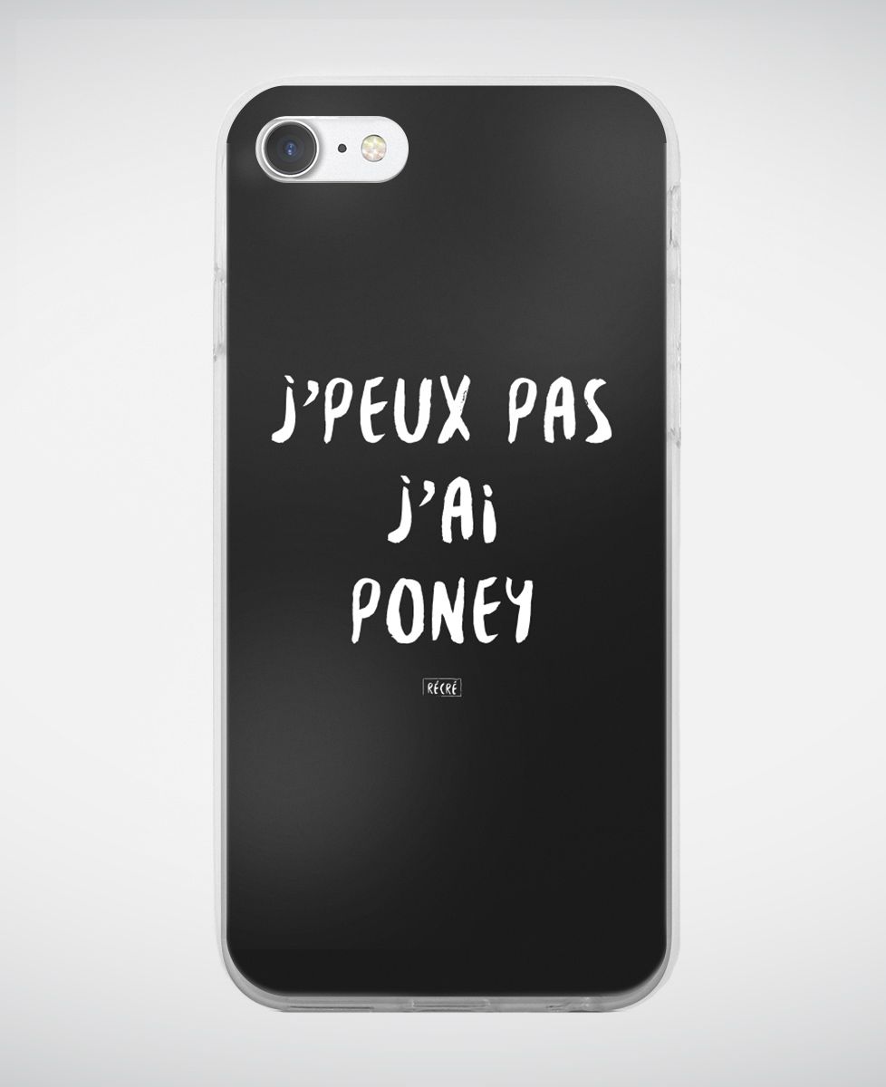 Coque smartphone J'peux pas j'ai poney