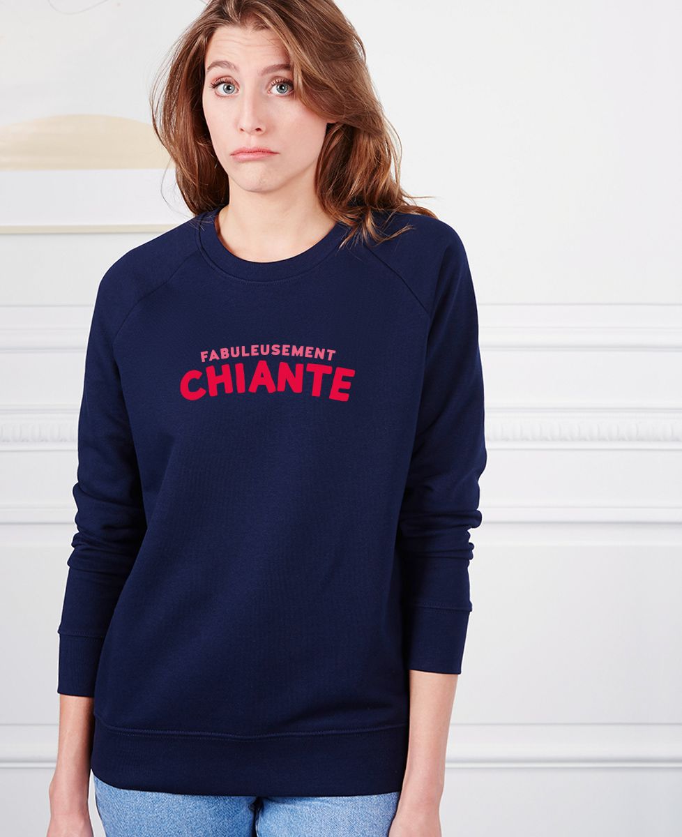 Sweatshirt femme Fabuleusement chiante