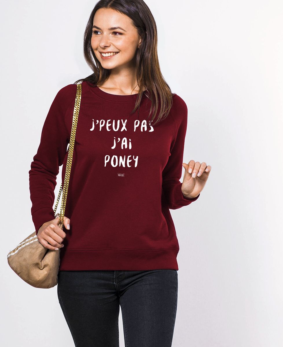 Sweatshirt femme J'peux pas j'ai poney