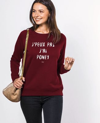 Sweatshirt femme J'peux pas j'ai poney