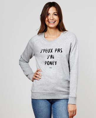 Sweatshirt femme J'peux pas j'ai poney