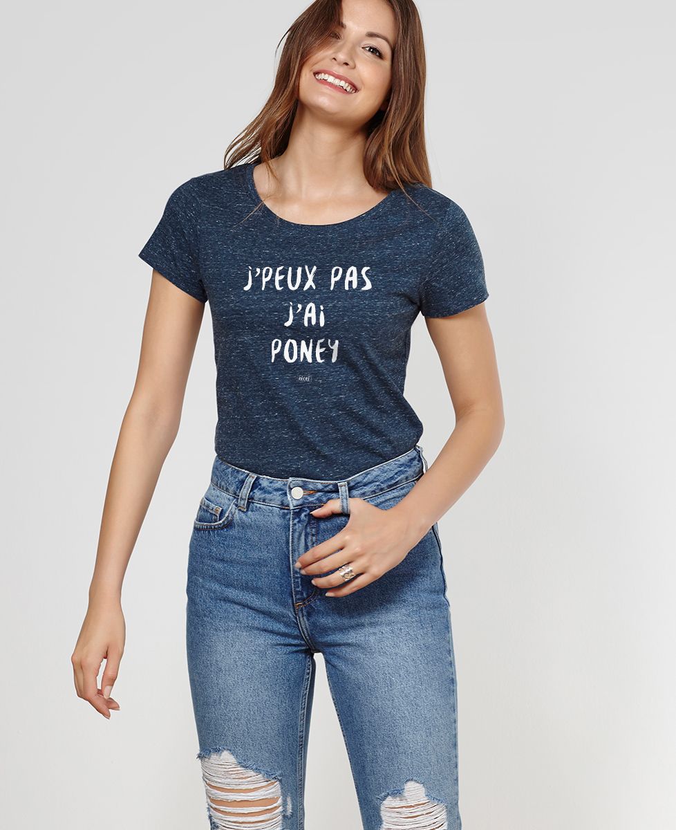 T-Shirt femme J'peux pas j'ai poney