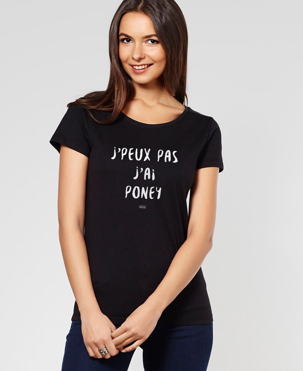 T-Shirt femme J'peux pas j'ai poney