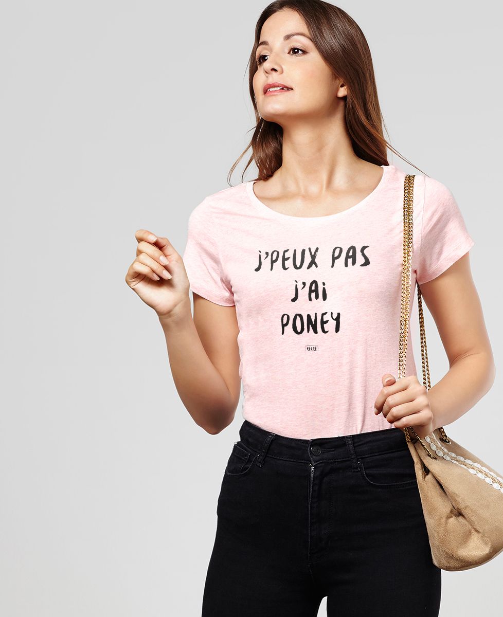 T-Shirt femme J'peux pas j'ai poney