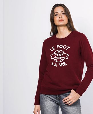 Sweatshirt femme Le foot c'est la vie